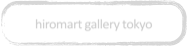 info@hiromartgallery.com