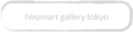 info@hiromartgallery.com
